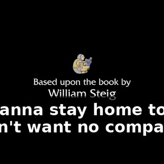 - I wanna stay home today. - Don't want no company.