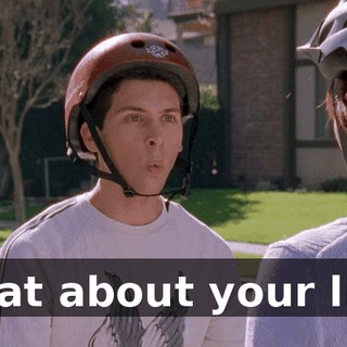 What about your life?