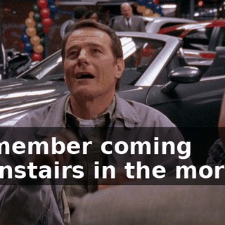 I remember coming downstairs in the morning