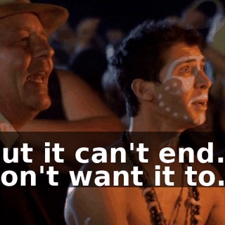 But it can't end. I don't want it to.