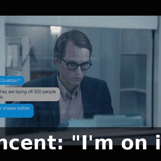 Vincent: "I'm on it."