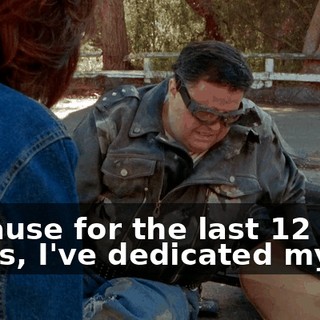 Because for the last 12 years, I've dedicated my life