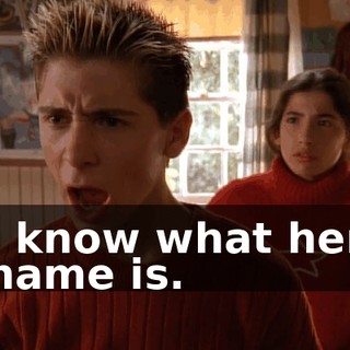 I know what her name is.