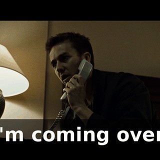 I'm coming over.