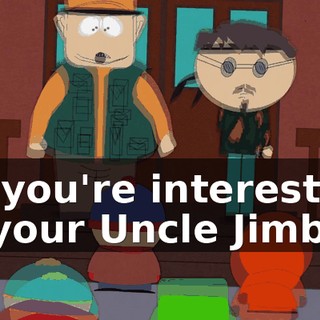 So you're interested in your Uncle Jimbo's