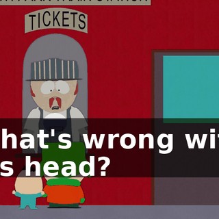 What's wrong with his head?