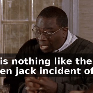this is nothing like the hidden jack incident of '91.