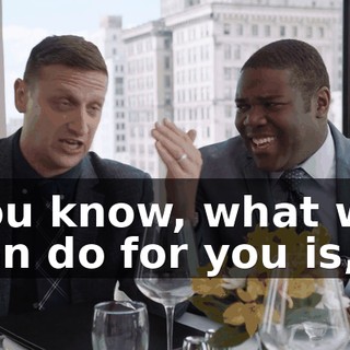 You know, what we can do for you is,