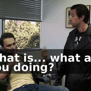 What is... what are you doing?