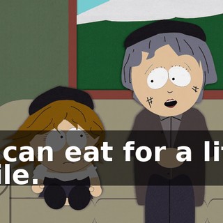 we can eat for a little while.