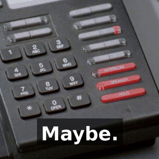 Maybe.