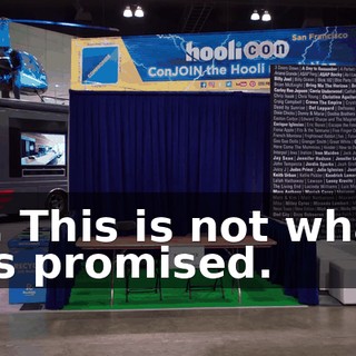 No. This is not what I was promised.