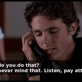 - How do you do that? - Hey, never mind that. Listen, pay attention.