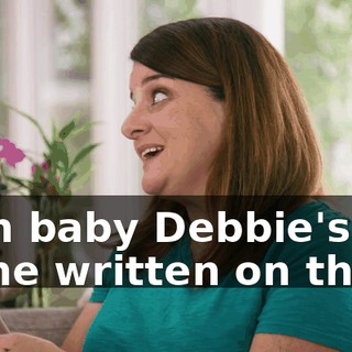 with baby Debbie's name written on them.
