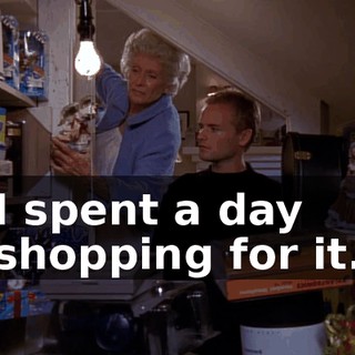 I spent a day shopping for it.