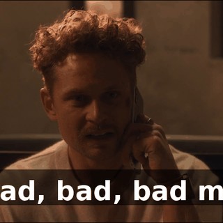 A bad, bad, bad man.