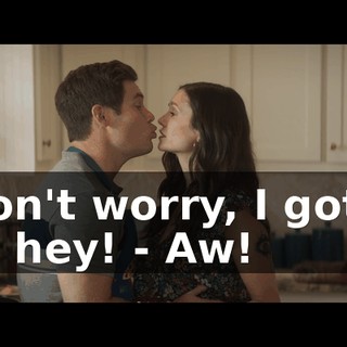 - Don't worry, I got it! Oh, hey! - Aw!