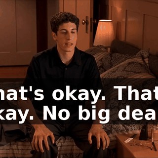 That's okay. That's okay. No big deal.