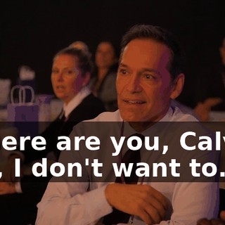 -Where are you, Calvin? -No, I don't want to.