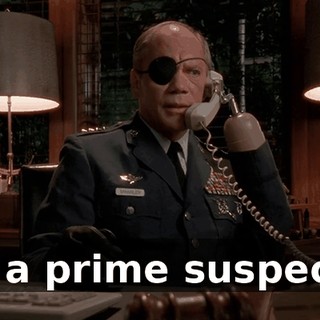 is a prime suspect.
