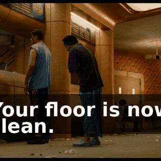 Your floor is now clean.