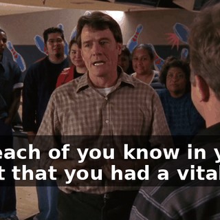 but each of you know in your heart that you had a vital role