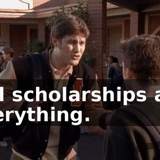 Full scholarships and everything.