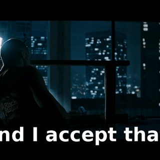 and I accept that.